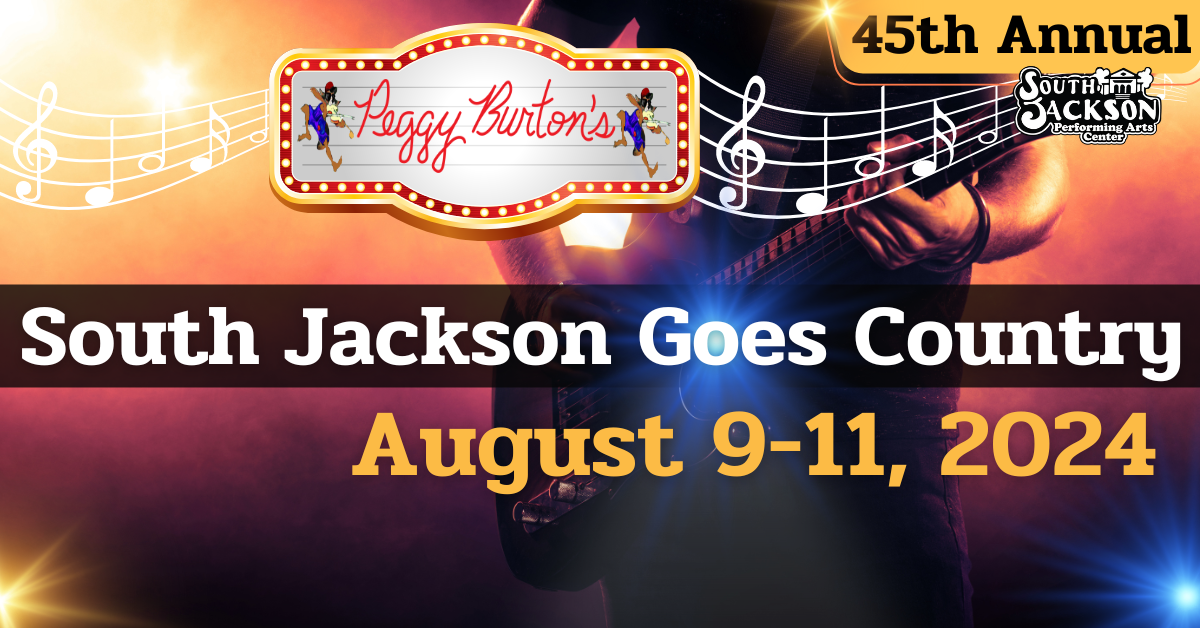45th Annual Peggy Burton's South Jackson Goes Country Promo
